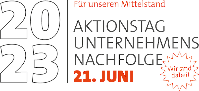 - Link auf Seite: Aktionstag Unternehmensnachfolge  am 21. Juni 2023!